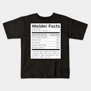 Welder Facts | Funny Welding Gift Kids T-Shirt